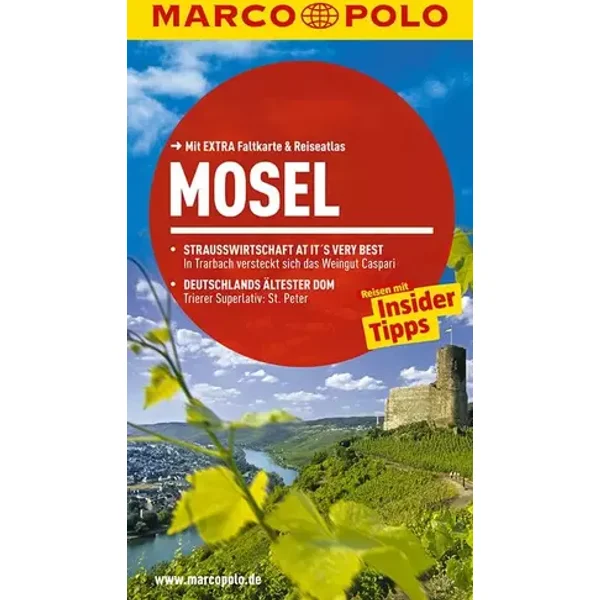 MARCO POLO Reiseführer Mosel: Reisen mit Insider-Tipps. Mit EXTRA Faltkarte & Reiseatlas - Angelika Koch