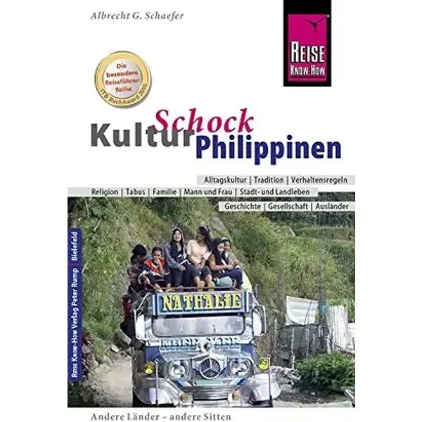 Reise Know-How KulturSchock Philippinen: Alltagskultur, Traditionen, Verhaltensregeln, ... - Albrecht G. Schaefer