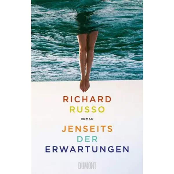 Jenseits Der Erwartungen: Roman - Richard Russo, Monika KöPfer-image