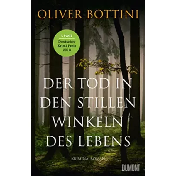Der Tod In Den Stillen Winkeln Des Lebens: Kriminalroman - Oliver Bottini-image