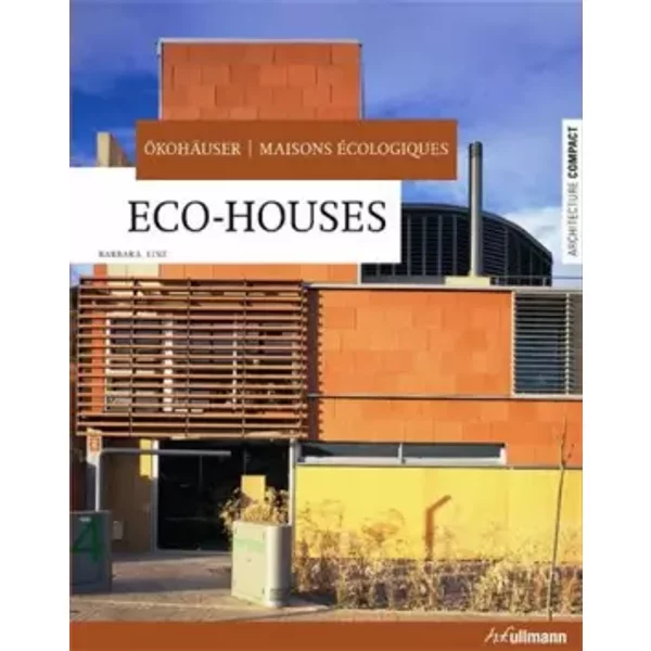 Maisons Écologiques/Eco-Houses/Ökohaüser - Barbara Linz