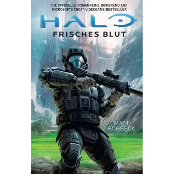 Halo: Frisches Blut - Matt Forbeck