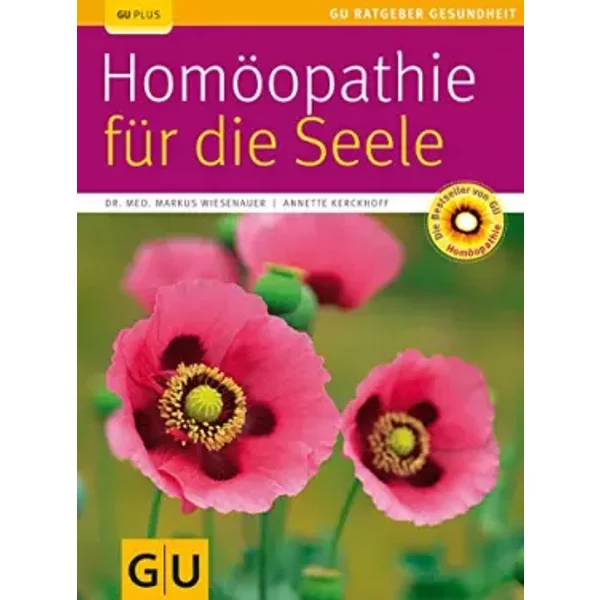 HomöOpathie FüR Die Seele - Markus Wiesenauer, Annette Kerckhoff-image
