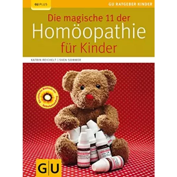 Die Magische 11 Der HomöOpathie FüR Kinder - Katrin Reichelt, Sven Sommer-image