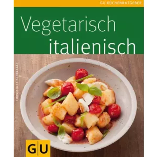 Vegetarisch Italienisch - Cornelia Trischberger-image