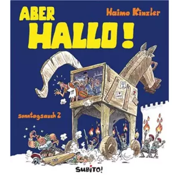 Aber Hallo - Sonntagsauch 2 - Haimo Kinzler
