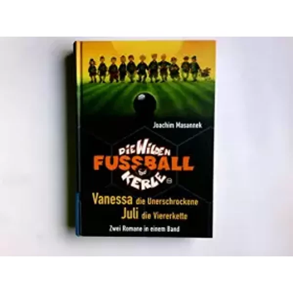 Joschka, Die Siebte Kavallerie: Die Wilden FußBallkerle Bd. 9 - Joachim Masannek-image