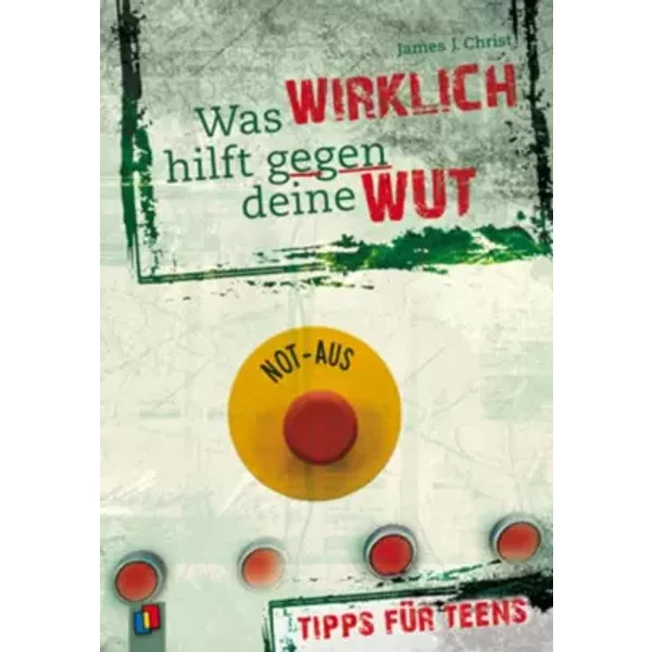 Was WIRKLICH hilft - gegen deine WUT - James J. Crist