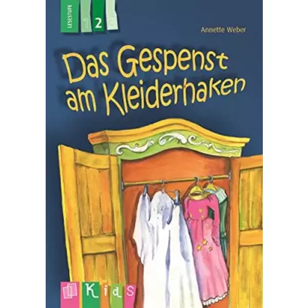 Das Gespenst Am Kleiderhaken - Lesestufe 2 (Kids - KlassenlektüRe In Drei Stufen) - Annette Weber-image