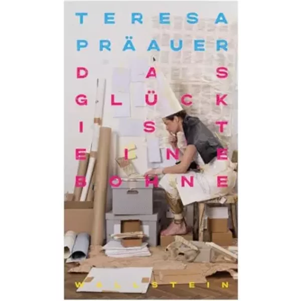 Das GlüCk Ist Eine Bohne: Und Andere Geschichten - PräAuer, Teresa-image