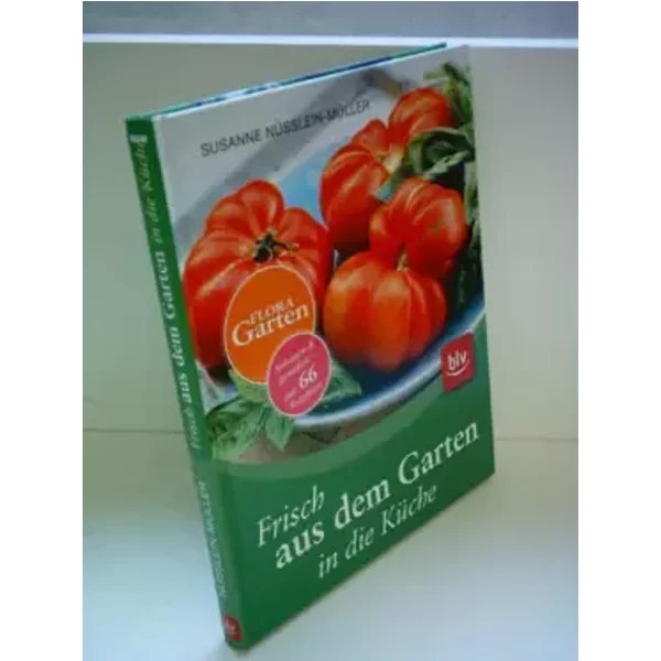 Frisch Aus Dem Garten In Die KüChe - Susanne NüSslein-MüLler-image