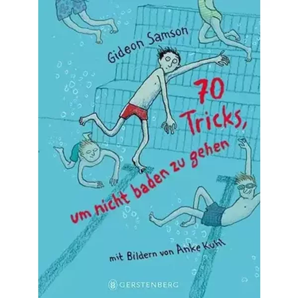 70 Tricks, um nicht baden zu gehen - Gideon Samson