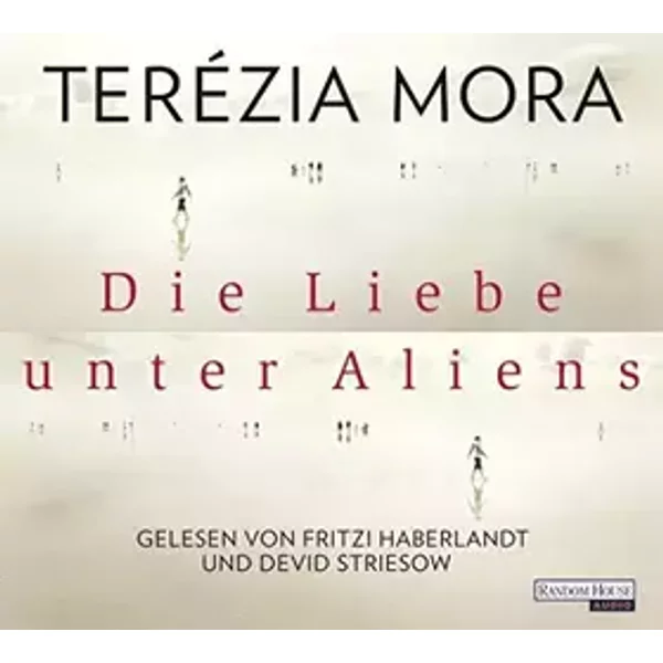 Die Liebe unter Aliens: Lesung - Terézia Mora