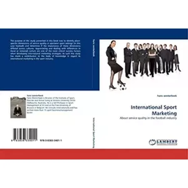 International Sport Marketing: About service quality in the football industry - hans westerbeek