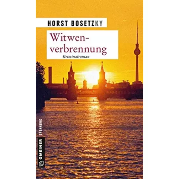 Witwenverbrennung: Ein Fall FüR Mannhardt Und Enkel - Horst Bosetzky-image