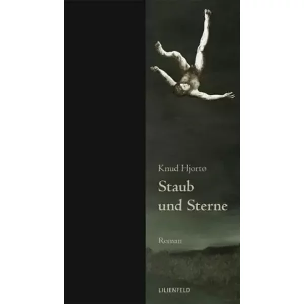 Staub Und Sterne: Roman. Mit E. Nachw. V. Esther Kielberg (Lilienfeldiana) - Knud Hjortø-image