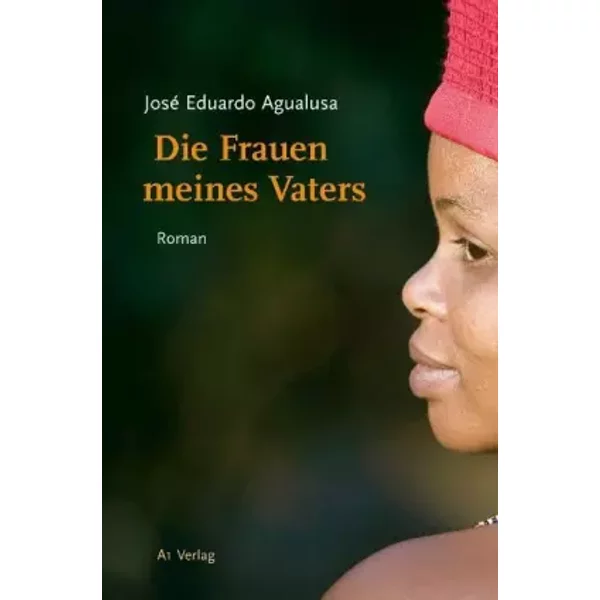 Die Frauen Meines Vaters: Roman - José Eduardo Agualusa-image