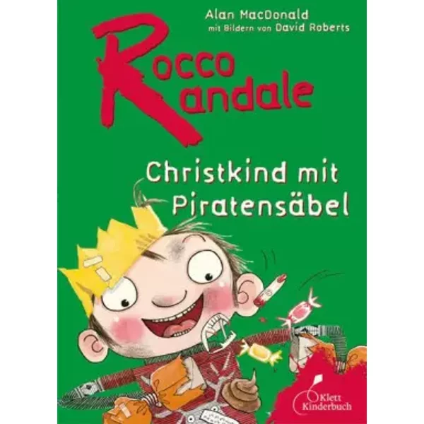 Rocco Randale. Christkind mit Piratensäbel: 3 Geschichten in einem Band (dtv Fortsetzungsnummer 0) - Alan MacDonald