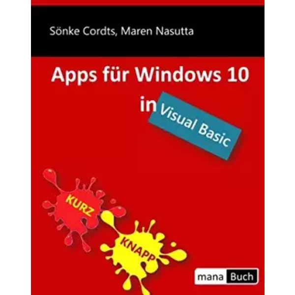 Apps für Windows 10 in Visual Basic - Sönke Cordts, Maren Nasutta