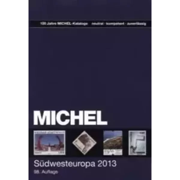 MICHEL-Katalog-Südwesteuropa 2013: in Farbe - Schwaneberger Verlag