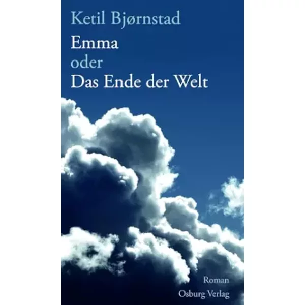Emma Oder Das Ende Der Welt: Roman - Ketil Bjornstad-image