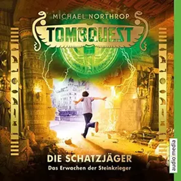 Tombquest - Die Schatzjäger, Band 04: Das Erwachen der Steinkrieger: Gekürzte Lesung - Michael Northrop, Johannes Raspe