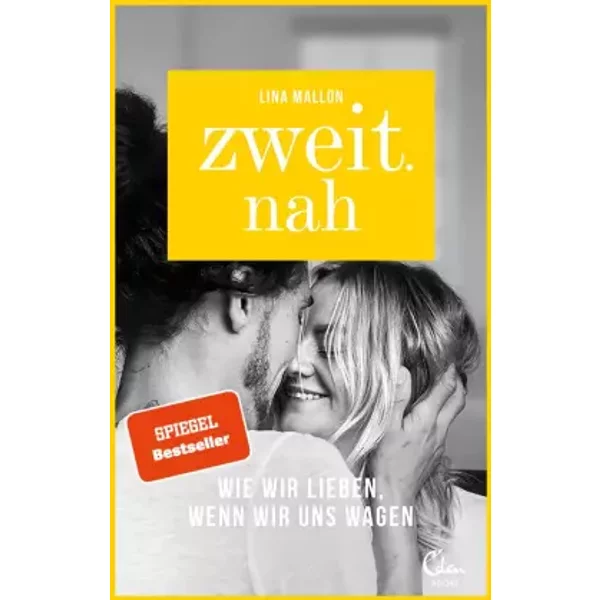 Zweit.Nah: Wie Wir Lieben, Wenn Wir Uns Wagen - Lina Mallon-image