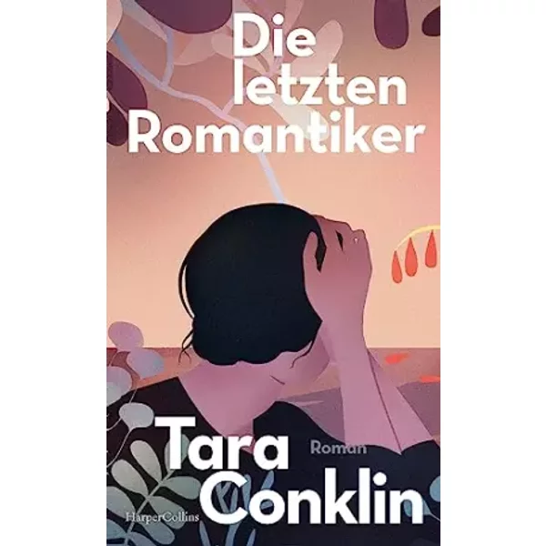 Die Letzten Romantiker: Roman - Tara Conklin-image