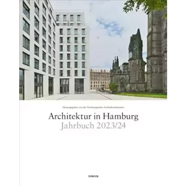 Architektur in Hamburg: Jahrbuch 2023/24 - unknown author