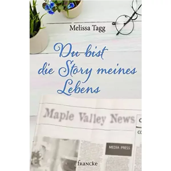Du Bist Die Story Meines Lebens - Melissa Tagg-image