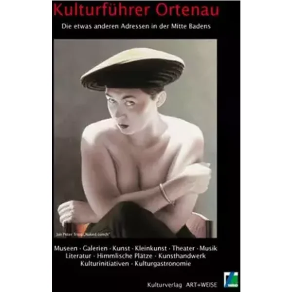 Kulturführer Ortenau: Die etwas anderen Adressen in der Mitte Badens - Peter Martens