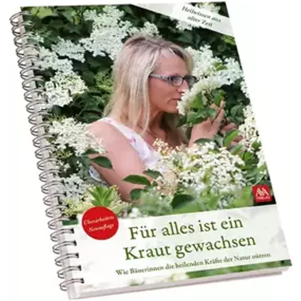 Für alles ist ein Kraut gewachsen: Überarbeitete Neuauflage - AVA-Verlag Allgäu GmbH