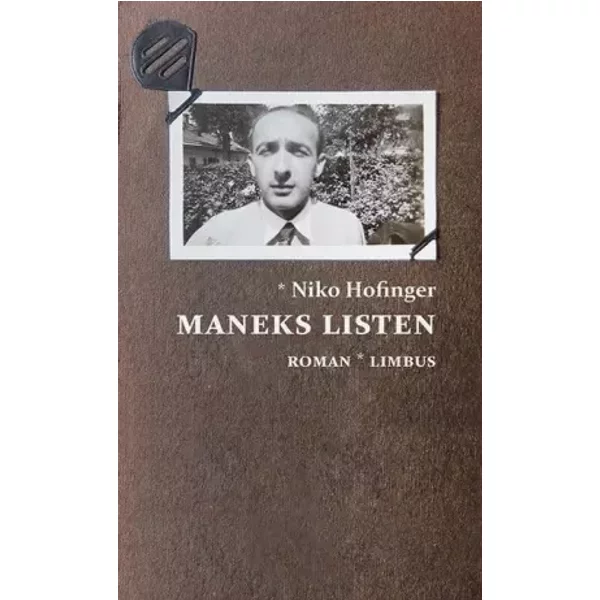 Maneks Listen: Roman (Zeitgenossen) - Niko Hofinger