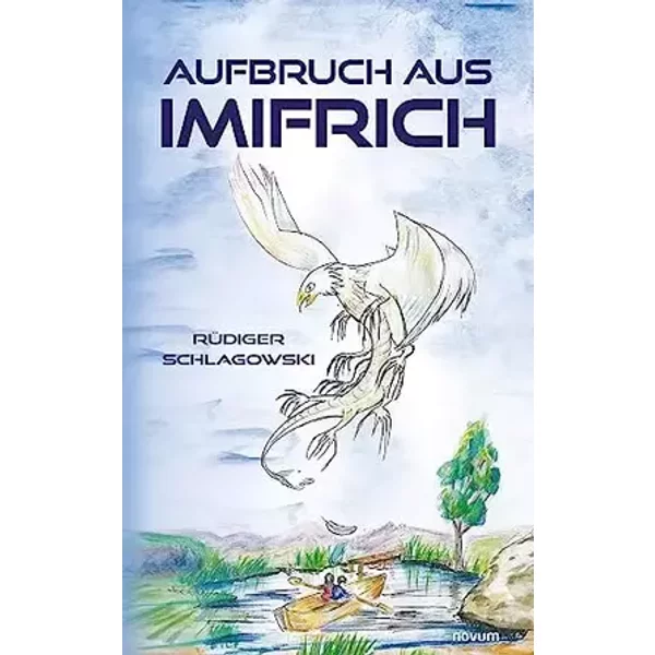 Aufbruch aus Imifrich: DE - Rüdiger Schlagowski