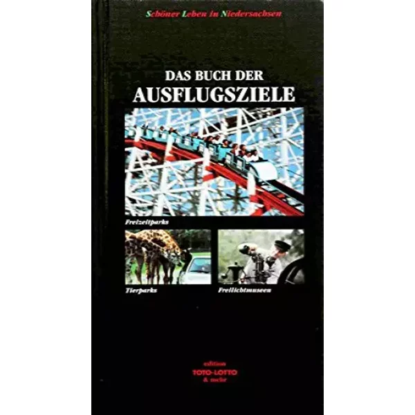 Das Buch Der Ausflugsziele SchöNer Leben In Niedersachsen.-image