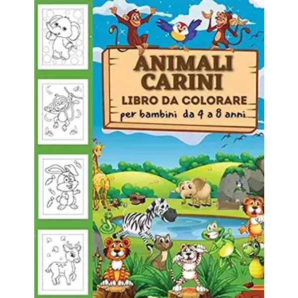 Animali carini libro da colorare per bambini da 2 a 4 anni, da 4 a 8 anni, ragazzi e ragazze, pagine da colorare divertenti, facili e rilass - unknown author