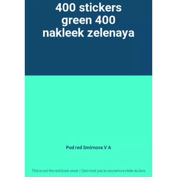400 stickers green 400 nakleek zelenaya - Pod red Smirnova V A