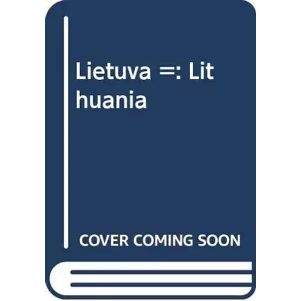 Lietuva =: Lithuania - antanas-sutkus-alfredas-bumblauskas