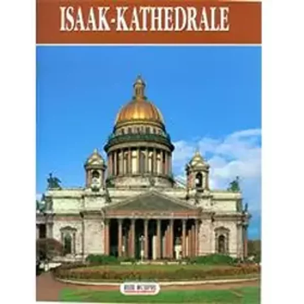 St. Isaak-Kathedrale/Isaakievskij sobor - Author