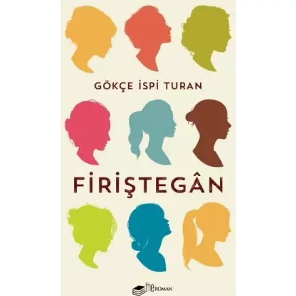 Firistegan - Gökçe Ispi Turan