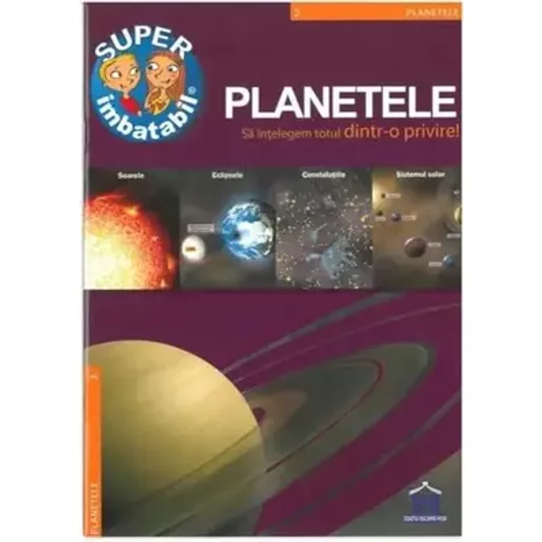 Super Imbatabil - 2 - Planetele