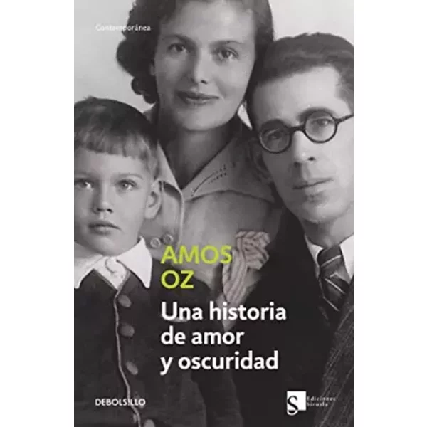 Una Historia De Amor Y Oscuridad - AMOS OZ