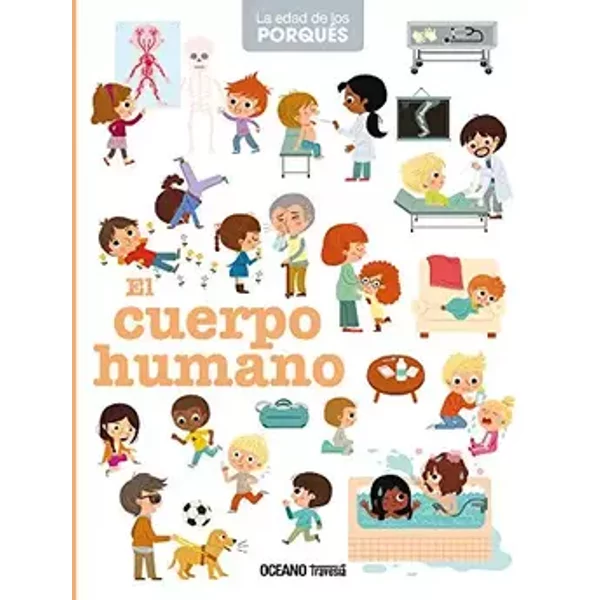El cuerpo humano (La edad de los porqués) (Spanish Edition) - Stéphanie Ledu