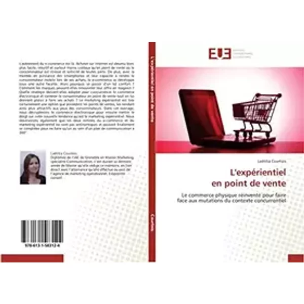L'expérientiel en point de vente: Le commerce physique réinventé pour faire face aux mutations du contexte concurrentiel (Omn.Univ.Europ.) ( - Laëtitia Courtois