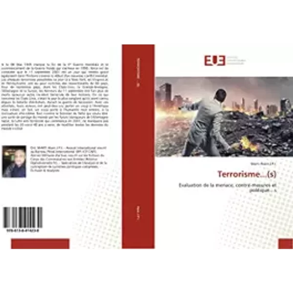 Terrorisme...(s): Evaluation de la menace, contre-mesures et politique...s - Marti Alain