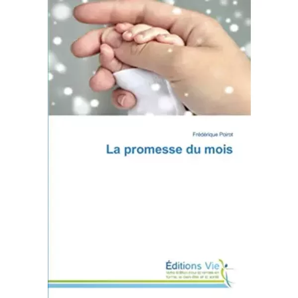 La Promesse Du Mois (French Edition) - FréDéRique Poirot-image