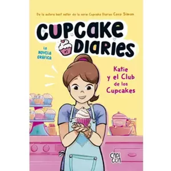 Katie Y El Club de Los Cupcakes (Spanish Edition) - Coco Simon
