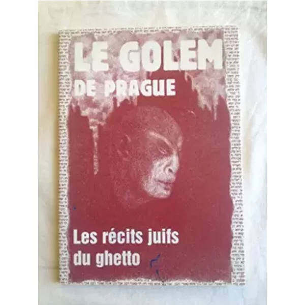 Le Golem De Prague : Les RéCits Juifs Du Ghetto - Didier Debord-image