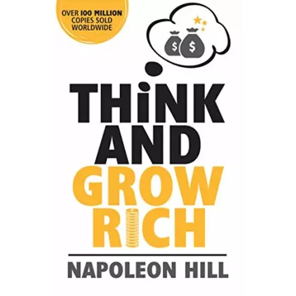 Think and Grow Rich by Hill, Napoleon (2004) Paperback - Napoleon Hill