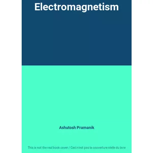 Electromagnetism - Ashutosh Pramanik